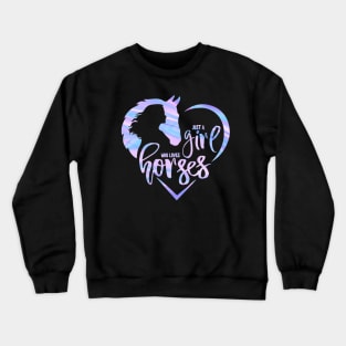 Just A Girl Who Loves Horses Crewneck Sweatshirt